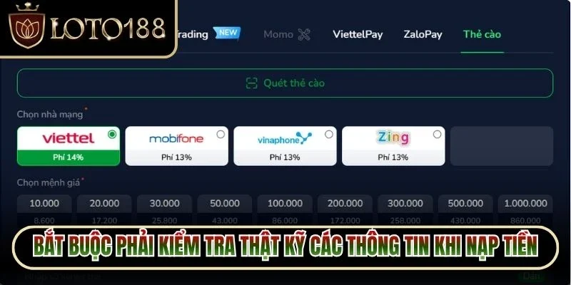 Bắt buộc phải kiểm tra thật kỹ các thông tin khi nạp tiền trực tuyến