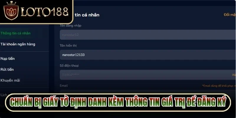 Chuẩn bị giấy tờ định danh kèm thông tin còn giá trị để đăng ký